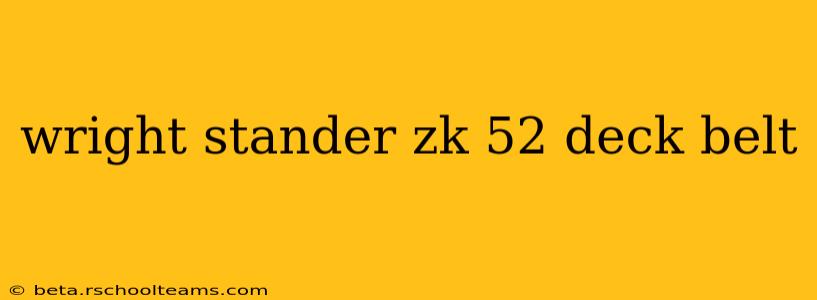 wright stander zk 52 deck belt