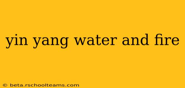 yin yang water and fire