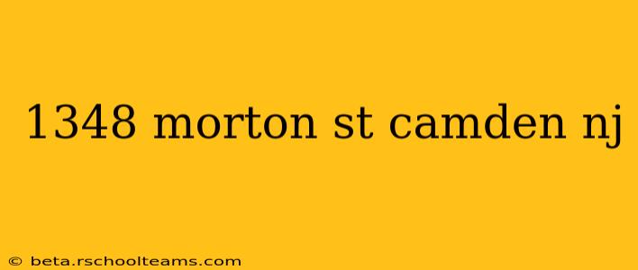 1348 morton st camden nj