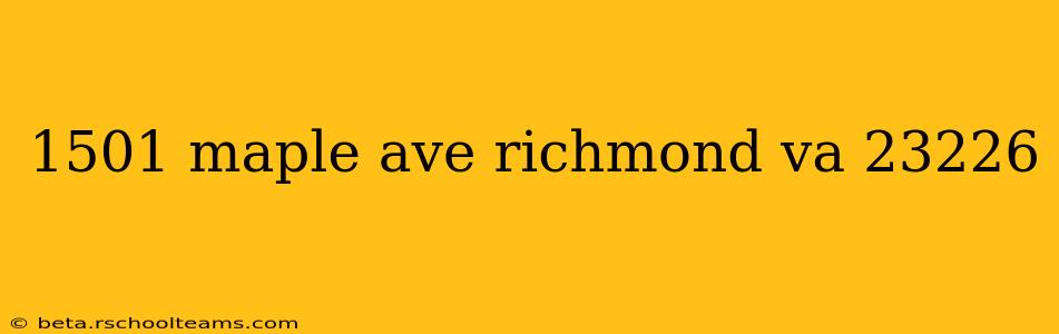 1501 maple ave richmond va 23226