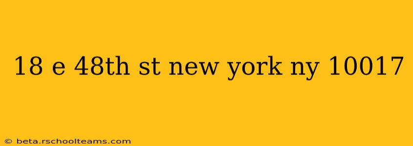 18 e 48th st new york ny 10017