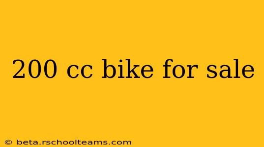 200 cc bike for sale