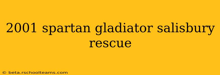2001 spartan gladiator salisbury rescue