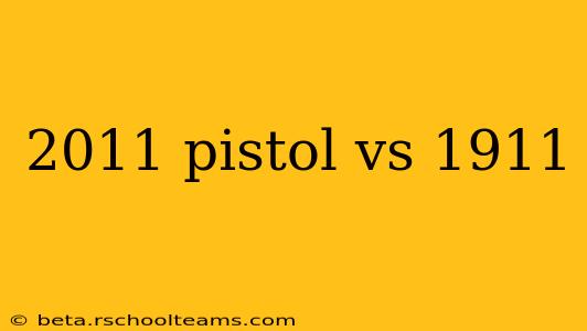 2011 pistol vs 1911