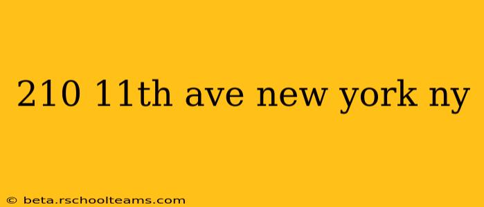 210 11th ave new york ny