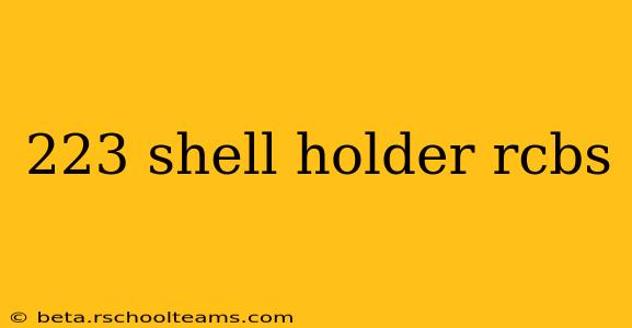 223 shell holder rcbs