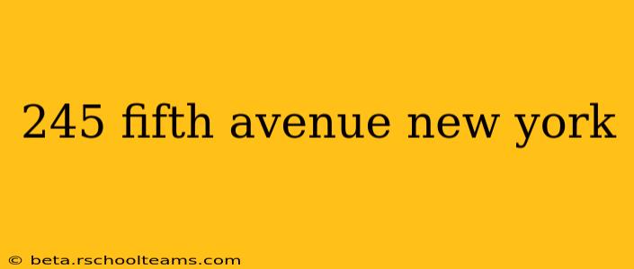 245 fifth avenue new york