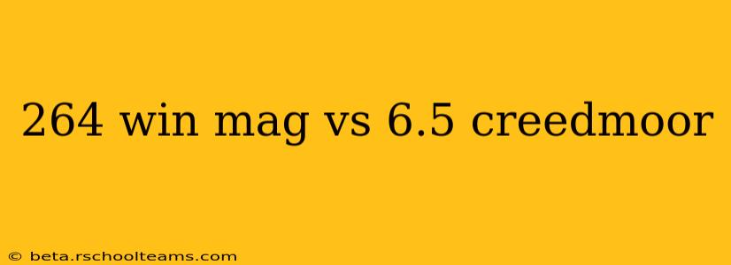 264 win mag vs 6.5 creedmoor