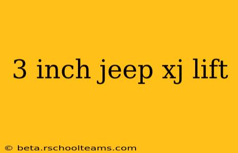 3 inch jeep xj lift