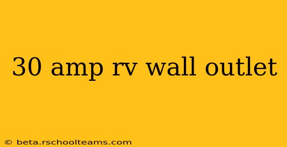 30 amp rv wall outlet
