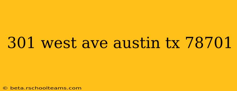 301 west ave austin tx 78701