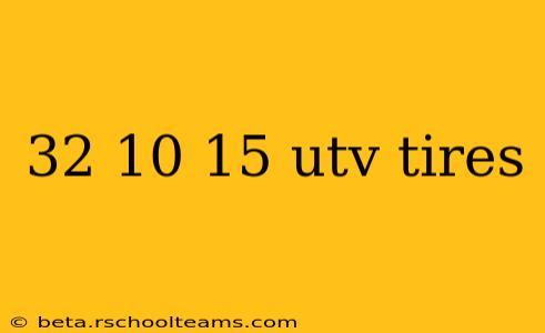 32 10 15 utv tires