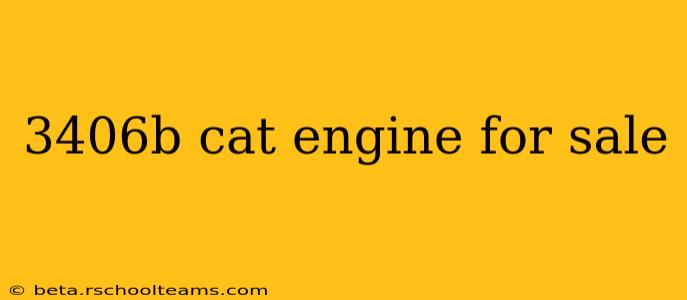 3406b cat engine for sale