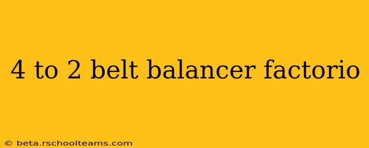 4 to 2 belt balancer factorio