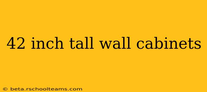 42 inch tall wall cabinets