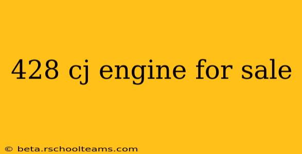 428 cj engine for sale