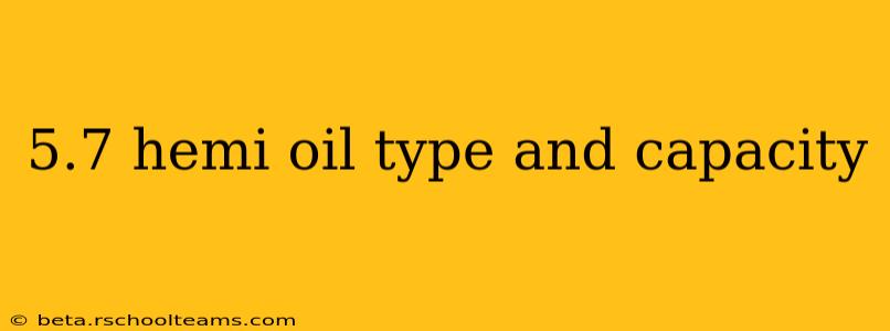 5.7 hemi oil type and capacity