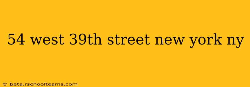 54 west 39th street new york ny