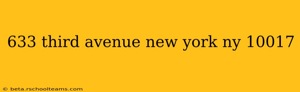 633 third avenue new york ny 10017