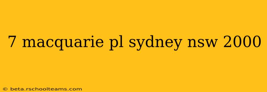 7 macquarie pl sydney nsw 2000