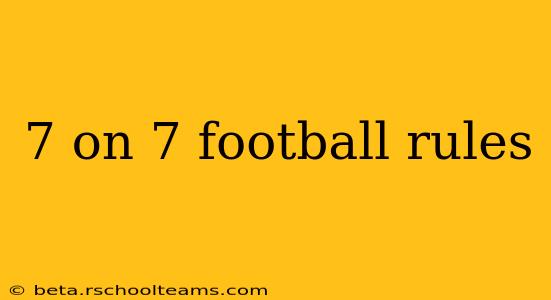 7 on 7 football rules