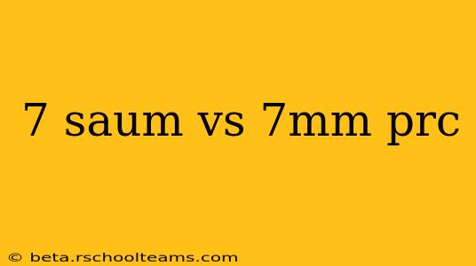 7 saum vs 7mm prc