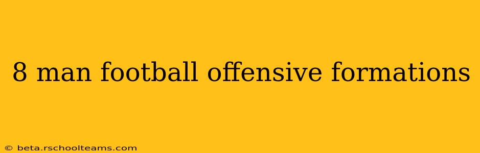 8 man football offensive formations