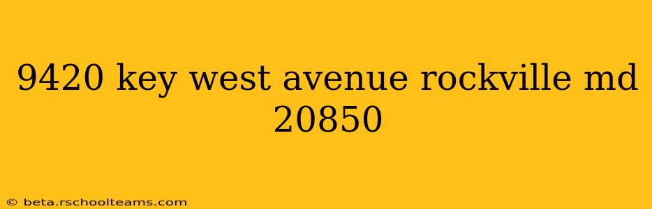 9420 key west avenue rockville md 20850