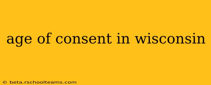 age of consent in wisconsin