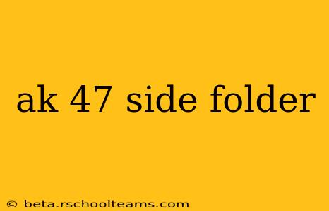 ak 47 side folder