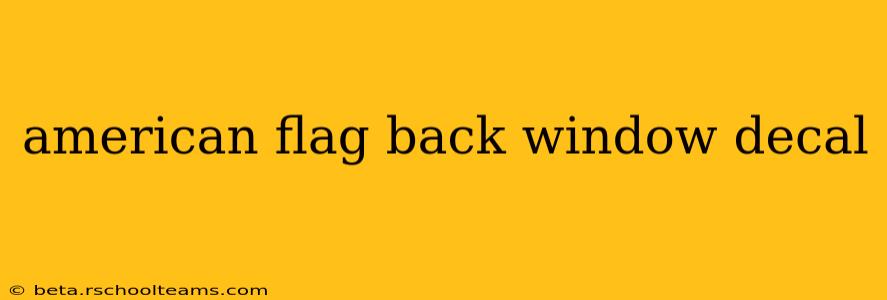 american flag back window decal