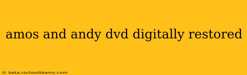 amos and andy dvd digitally restored