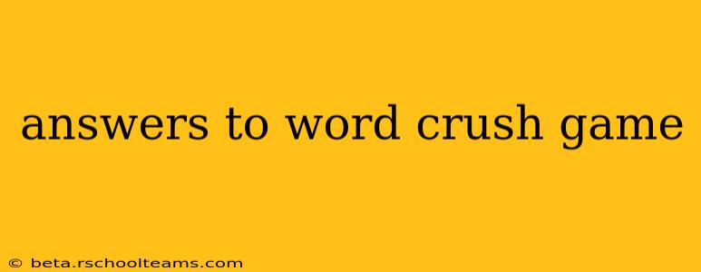 answers to word crush game