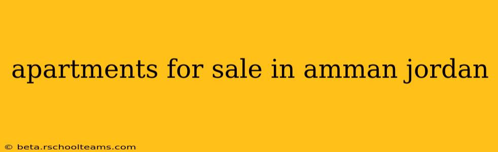 apartments for sale in amman jordan