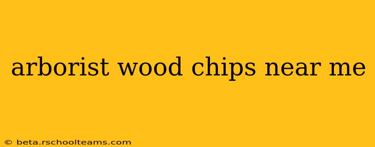 arborist wood chips near me