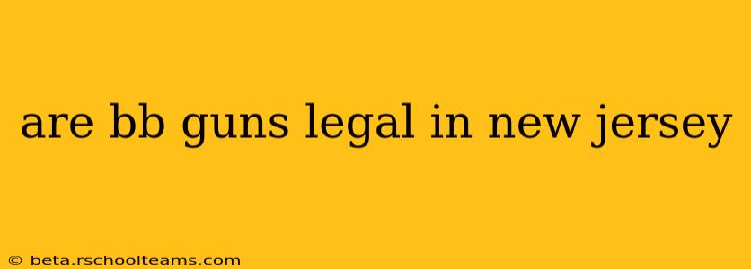 are bb guns legal in new jersey