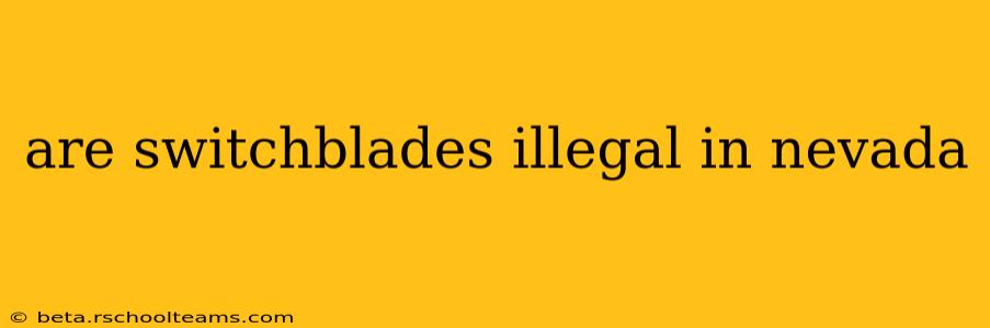 are switchblades illegal in nevada