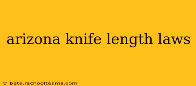arizona knife length laws