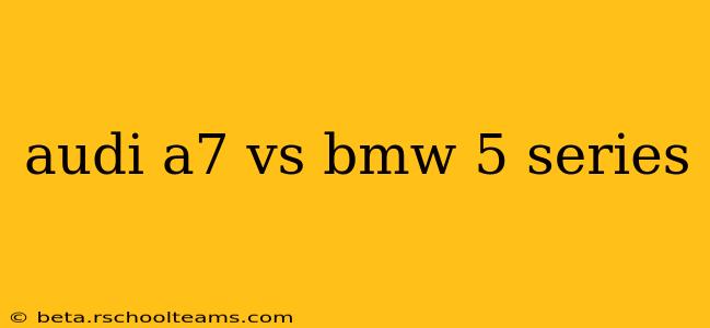 audi a7 vs bmw 5 series
