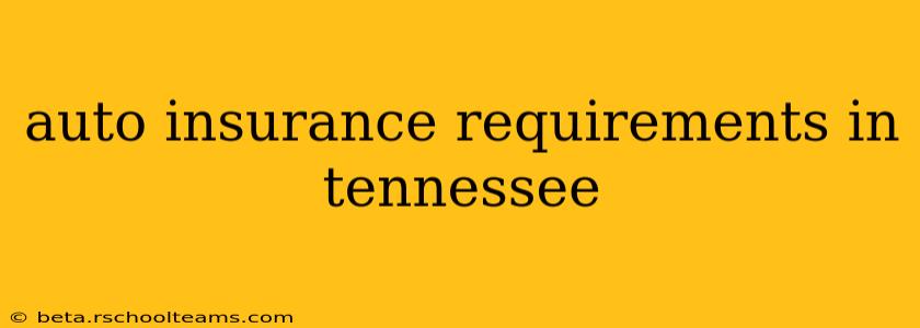 auto insurance requirements in tennessee