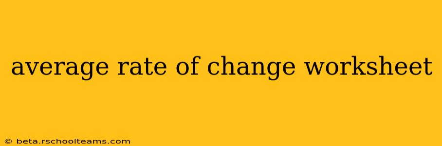 average rate of change worksheet