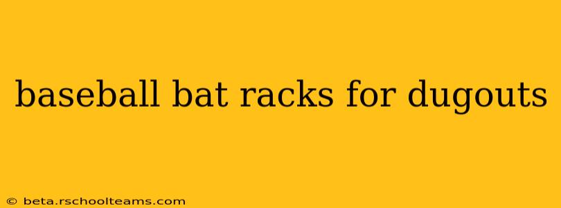 baseball bat racks for dugouts