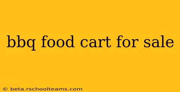 bbq food cart for sale