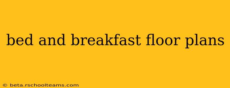 bed and breakfast floor plans