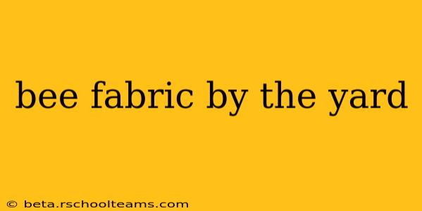 bee fabric by the yard