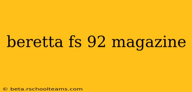 beretta fs 92 magazine