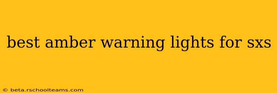 best amber warning lights for sxs