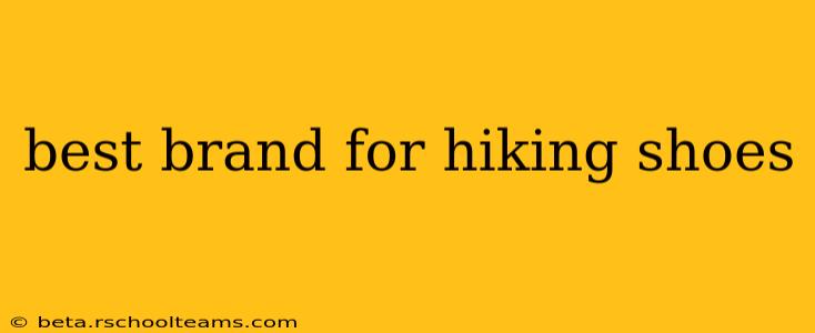 best brand for hiking shoes