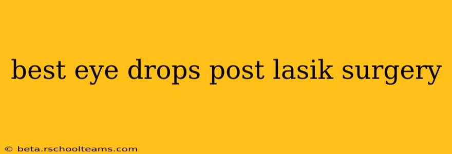 best eye drops post lasik surgery
