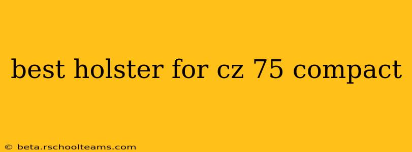 best holster for cz 75 compact